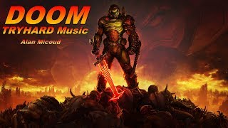 Best of DOOM  TRYHARD Mix [upl. by Notnil]