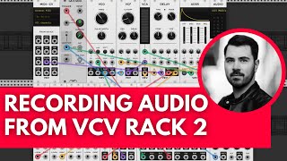 3 Ways to Record Audio in VCV Rack 2 [upl. by Hedve]