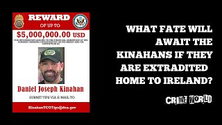 What fate will await the Kinahans if they are extradited home to Ireland [upl. by Adraynek]