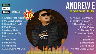 Andrew E 🌄 Andrew E 2024 🌄 Andrew E Top Songs 🌄 Andrew E Full Album [upl. by Yeznil]