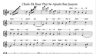 Chalo Ek Baar Phir Se Ajnabi Ban Jayen  Staff Notation [upl. by Pavla]