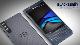 BlackBerry Vienna 5G 2022 Blackberry returns with physical keyboards in 2022 [upl. by Odnanref]