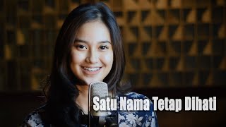 Satu Nama Tetap Dihati Eye  Syiffa Syahla Cover Bening Musik [upl. by Ennaeerb]