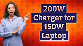 Can I use 200W charger for 150w laptop [upl. by Pontone]