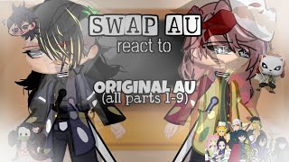 swap au react to original au  ft swap hashiras  all parts 19  knydemon slayer  gc [upl. by Lorelie914]