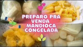 Como Congelar a Mandioca para vender  1kg 600 [upl. by Adnuhsat598]