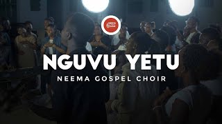 Neema Gospel Choir  Nguvu Yetu [upl. by Coralyn]