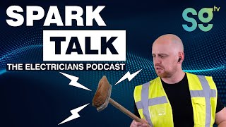 🎙️ Spark Talk Your go to Electricians Podcast [upl. by Rillis]