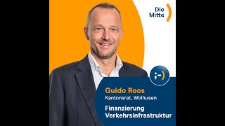 Finanzierung Verkehrsinfrastruktur im Kanton Luzern  Guido Roos Die Mitte [upl. by Favien]