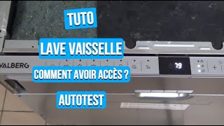 Tuto  Accès programme test Lave Vaisselle FBI14S42CSAD929C Valberg [upl. by Astrahan435]