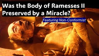 Was the Body of Ramesses II Preserved by a Miracle [upl. by Domela728]