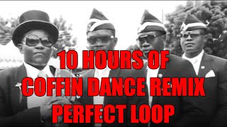 10 Hours of Coffin Dance Remix By AlenRiddickMusic [upl. by Maurise]