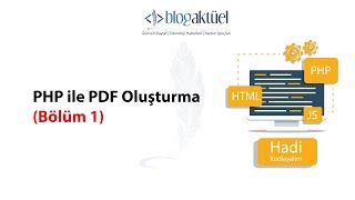 Hadi Kodlayalım  PHP ile PDF Oluşturma Bölüm 1 [upl. by Ciprian]