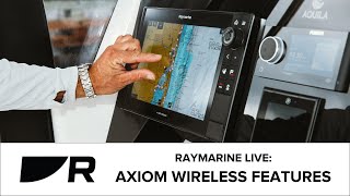 Raymarine Live Axiom Wireless Features [upl. by Ahserkal]