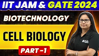 IIT JAM amp GATE 2024  Biotechnology  Cell Biology 100 Most Important Questions  Part 1 [upl. by Aiciram]