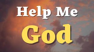 A Powerful Prayer for Gods Help in Difficult Times  God Help Me Please [upl. by Okika]