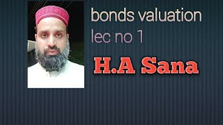 Bonds Valuation Lec 1 [upl. by Vial]