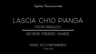 Lascia Chio Pianga by George Frideric Handel  Piano Accompaniment in F Major [upl. by Halehs]