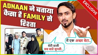 Adnaan Shaikh REACTS On His Bond With Family amp His Marriage With A Mystery Girl [upl. by Initsed]