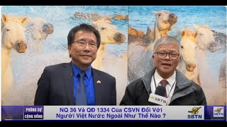 NQ 36 Và QĐ 1334 Của CSVN Đối Với Người Việt Nước Ngoài Như Thế Nào [upl. by Nayve]