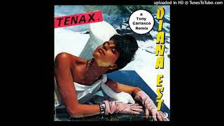 Diana Est  Tenax A Tony Carrasco Remix [upl. by Nymassej985]