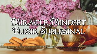 Miracle Mindset Elixir Subliminal  Nightshade Subliminals 🎵 [upl. by Rosalynd705]