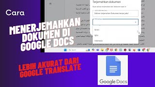 Cara Menerjemahkan Dokumen di Google Docs [upl. by Derreg742]