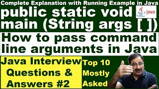 Java public static void main string args Explaination  Java Command Line Arguments  Interviews 2 [upl. by Elurd]