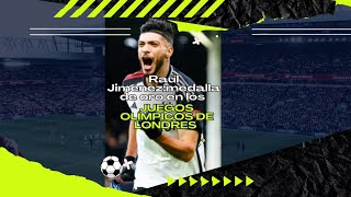 Raúl Jiménezmedalla de oro en los Juegos Olímpicos de Londres RaúlJiménez Oro Fútbol Historia [upl. by Ainna874]