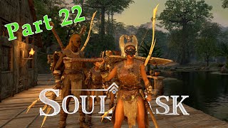 Soulmask  Showing the Noobs Their Roots  Lets Play  Part 22 [upl. by Prevot111]