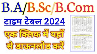 BA BSc BCom Time Table 2024  BA Time Table 2024 [upl. by Oalsecnew]