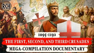 The First Second and Third Crusades 10951192  MEGACOMPILATION DOCUMENTARY [upl. by Ettari]