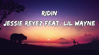 Jessie Reyez feat Lil Wayne  RIDIN  Karaoke  Lyrical Lounge [upl. by Horten]