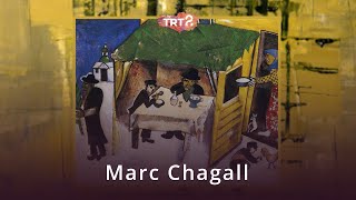 Marc Chagall  Bir Resim Bir Hikaye [upl. by Ynneh]