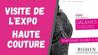 exposition haute couture [upl. by Epolulot]