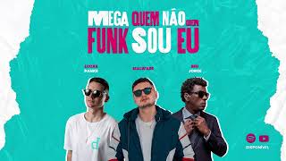 Mega Funk Quem não quer sou eu  DJ Malware amp DJ Lucas Panke [upl. by Mortimer]