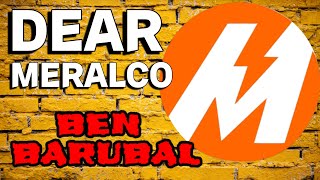 DEAR MERALCO  BARUBALAN TIME BY BEN BARUBAL [upl. by Freddy85]