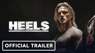 Heels  Official Season 1 Trailer [upl. by Mohamed]