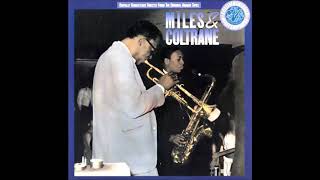 Miles amp Coltrane Live 1955  Miles Davis amp John Coltrane  Full 1988 Remastered Album [upl. by Anita]