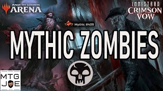 Zombies are BUSTED  MYTHIC409  Crimson Vow Standard  MTG Arena Gameplay [upl. by Anovahs]