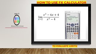 EVALUATING LIMITS USING CASIO FX CALCULATOR [upl. by Ehrenberg298]