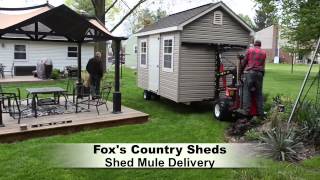 Mule Delivery for Storage Shed by Fox Country Sheds [upl. by Johnathon700]