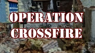 Operation Crossfire  a wargaming event [upl. by Godfree]