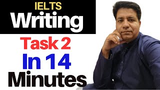 IELTS Writing TASK 2 In 14 MINUTES By Asad Yaqub [upl. by Nnybor]