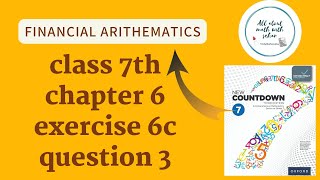 class 7th maths chapter 6 financial arithmetic [upl. by Kamillah]