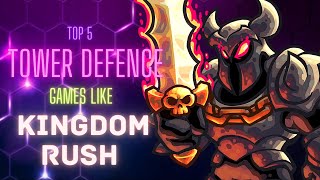 Top 5 tower defence games like Kingdom Rush Android [upl. by Felicidad]