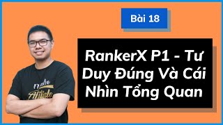 RankerX Phần 1 Tư Duy Đúng  Hướng Dẫn Sử Dụng Cách Dùng Tổng Quan [upl. by Ingvar]