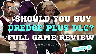 SHOULD YOU BUY DREDGE Dredge And The Pale Reach Full Review [upl. by Ahkos]