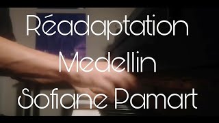 Medellin  Sofiane Pamart Réadaptation [upl. by Adile]