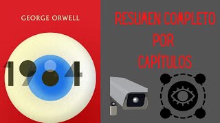 Resumen completo 1984 de George Orwell Resumen por capítulos [upl. by Alien]